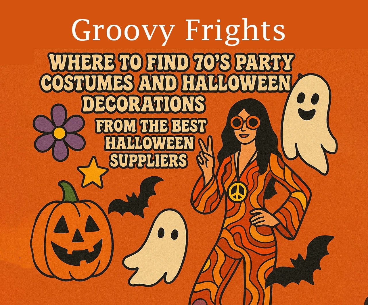 Groovy Frights